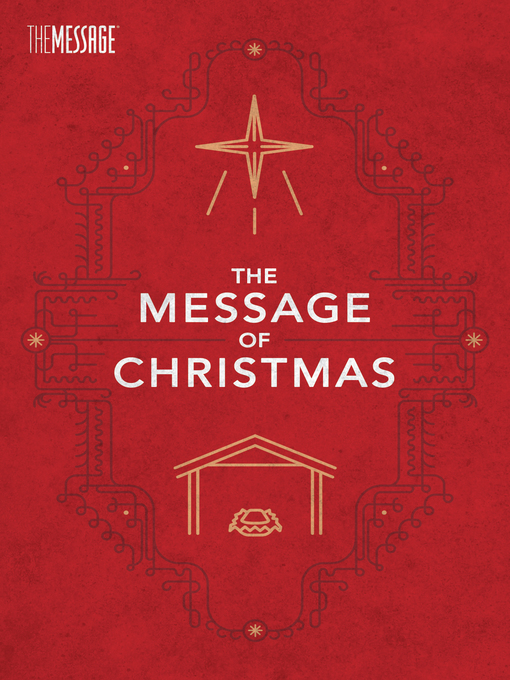 Title details for The Message of Christmas, Campaign Edition by Eugene H. Peterson - Available